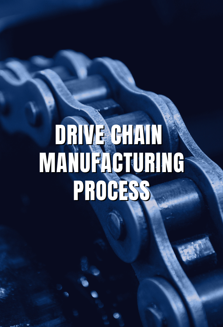 Chain Manufacturing Process